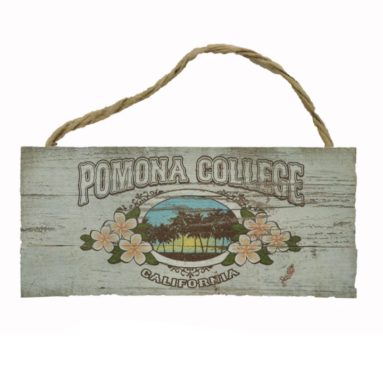Pomona College Wood Sign