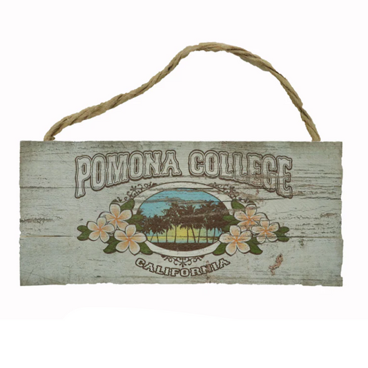Pomona College Wood Sign